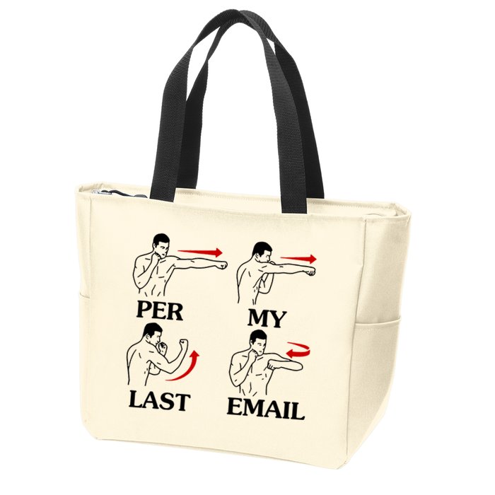 Per My Last Email Funny Men Costumed Zip Tote Bag