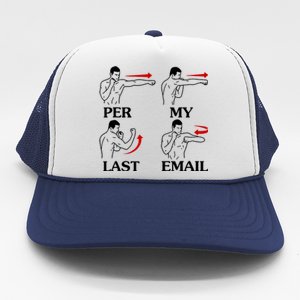 Per My Last Email Funny Men Costumed Trucker Hat