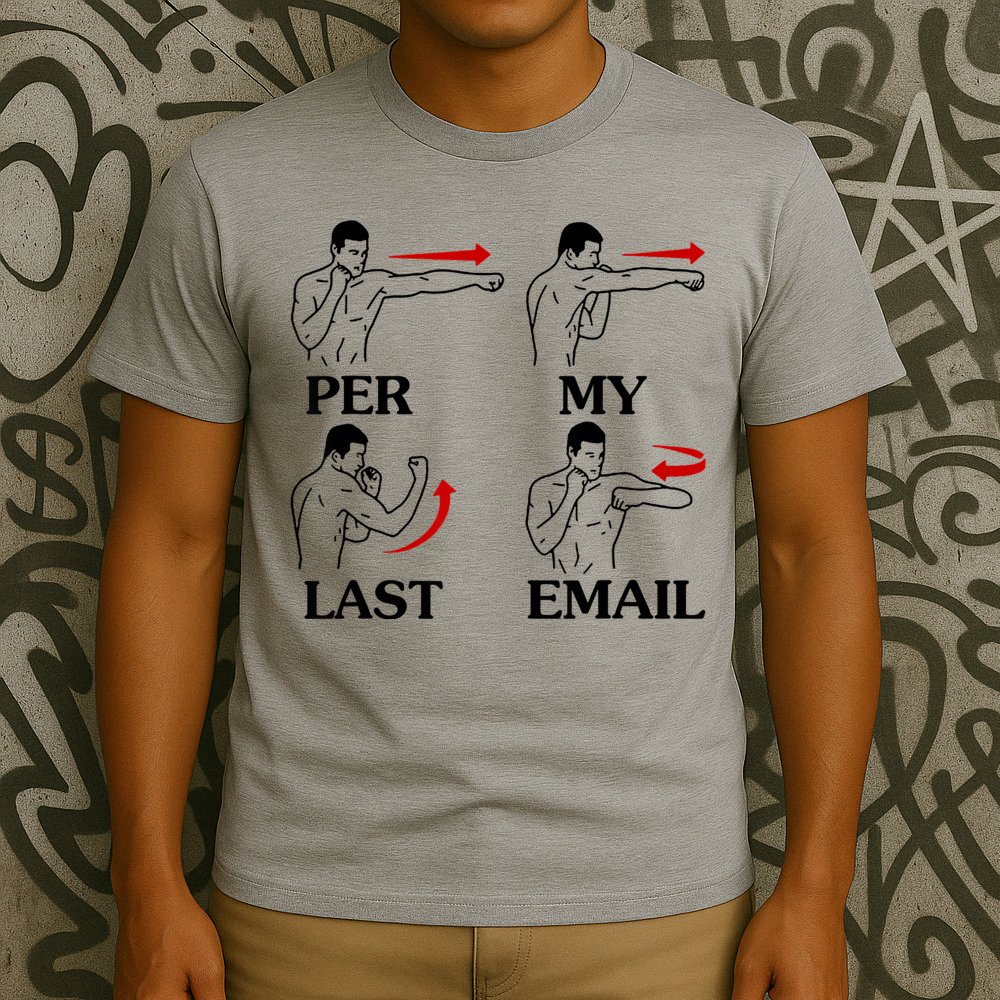 Per My Last Email Funny Men Costumed T-Shirt