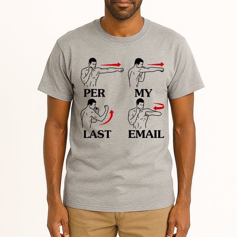 Per My Last Email Funny Men Costumed Tall T-Shirt