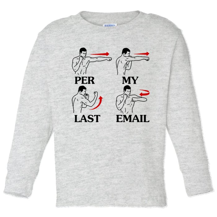 Per My Last Email Funny Men Costumed Toddler Long Sleeve Shirt