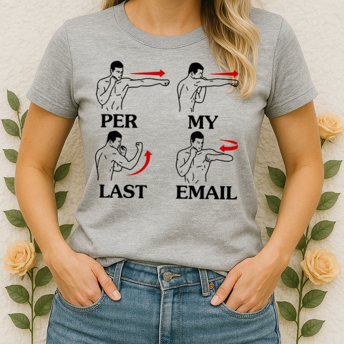 Per My Last Email Funny Men Costumed Womens T-Shirt