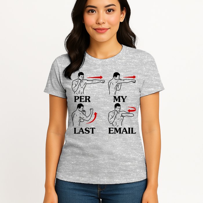 Per My Last Email Funny Men Costumed Womens T-Shirt