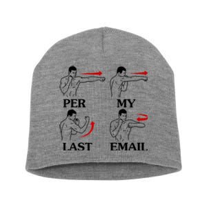 Per My Last Email Funny Men Costumed Short Acrylic Beanie