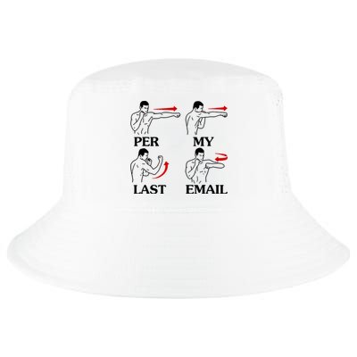 Per My Last Email Funny Men Costumed Cool Comfort Performance Bucket Hat