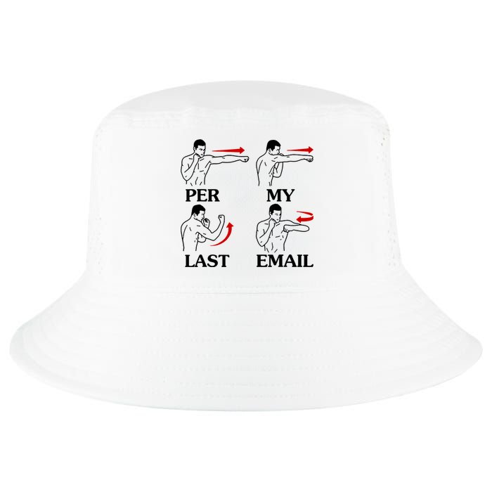 Per My Last Email Funny Men Costumed Cool Comfort Performance Bucket Hat