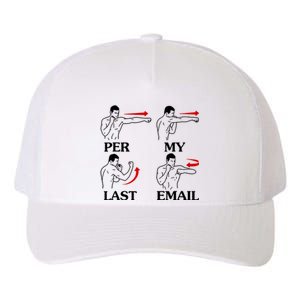 Per My Last Email Funny Men Costumed Yupoong Adult 5-Panel Trucker Hat