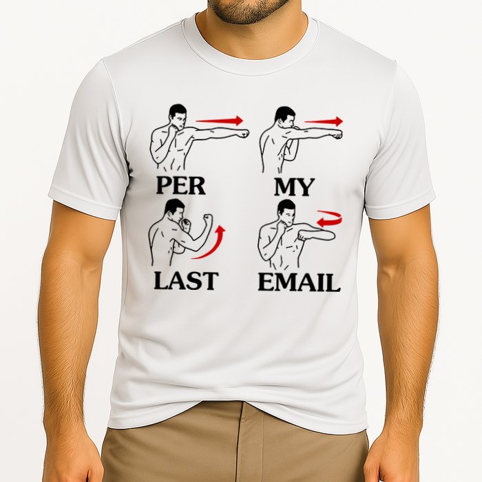 Per My Last Email Funny Men Costumed Cooling Performance Crew T-Shirt