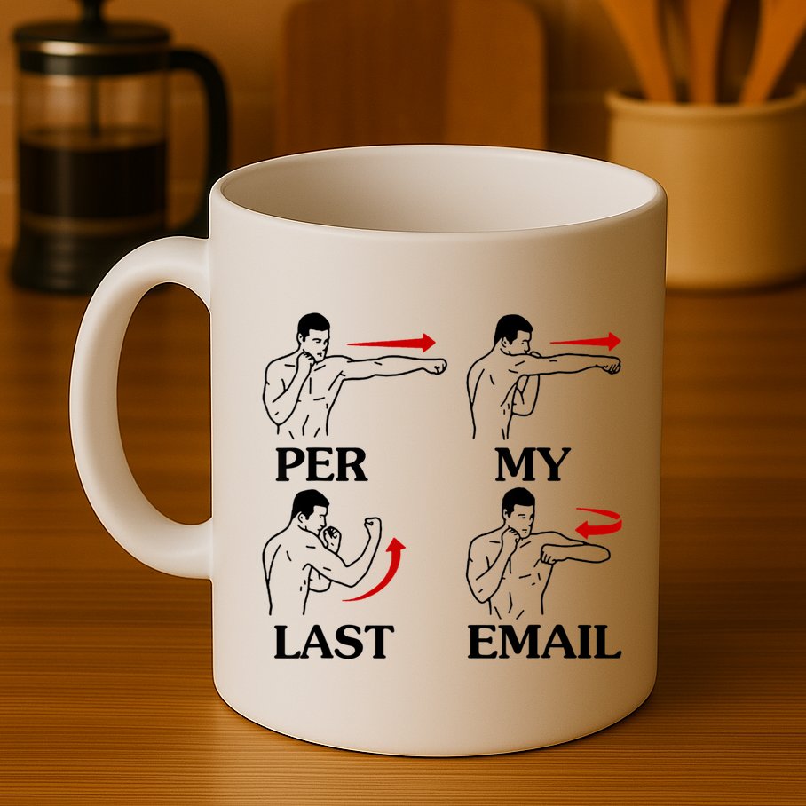 Per My Last Email Funny Men Costumed Mug