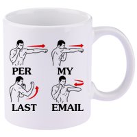 Per My Last Email Funny Men Costumed 11oz C Handle Ceramic Mug