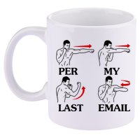 Per My Last Email Funny Men Costumed 11oz C Handle Ceramic Mug