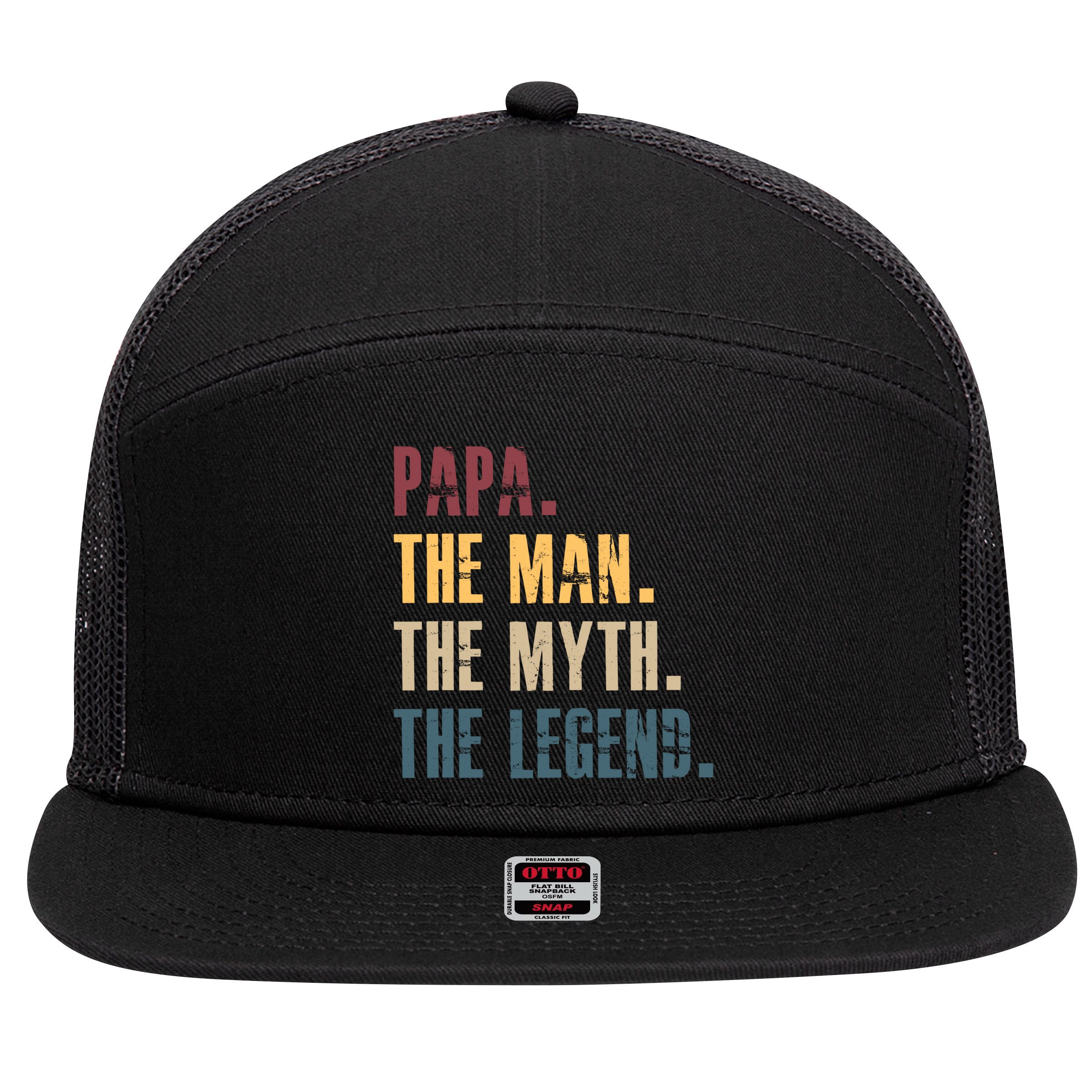 Papa Myth Legend And Dad Funny Father Gift Meaningful Gift 7 Panel Mesh Trucker Snapback Hat