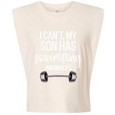 Powerlifting Mama Life Funny Powerlifting Mom Meaningful Gift Garment-Dyed Women's Muscle Tee