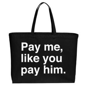 Pay Me Like You Pay Him International Women's Day Cotton Canvas Jumbo Tote