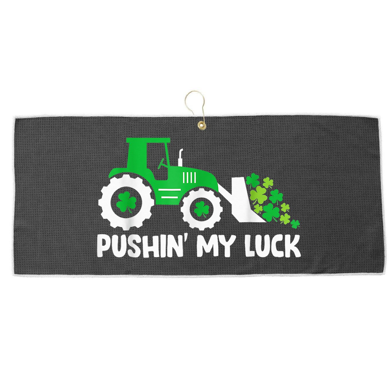 Pushing My Luck Tractor Truck St Patricks Day Large Microfiber Waffle Golf Towel