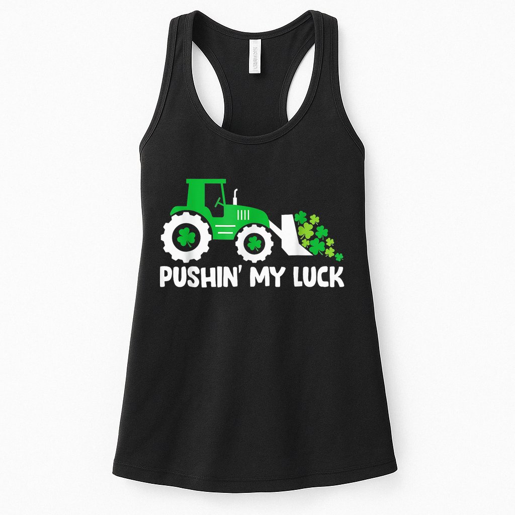 Pushing My Luck Tractor Truck St Patricks Day Womens Tank Top