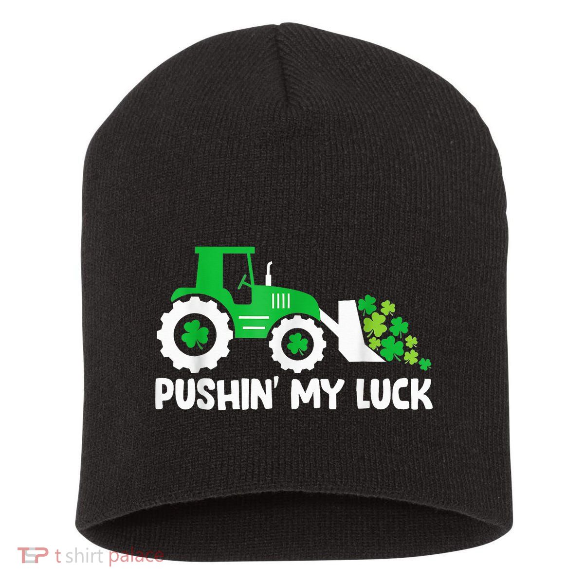 Pushing My Luck Tractor Truck St Patricks Day Short Acrylic Beanie