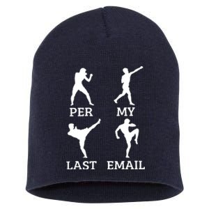 Per My Last Email Short Acrylic Beanie