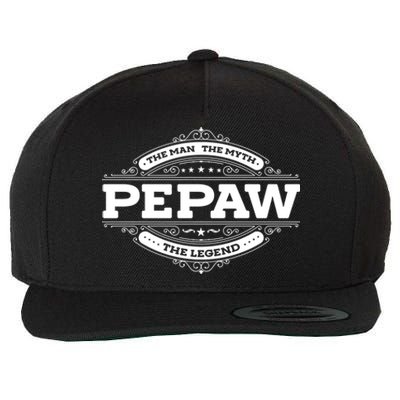 Pepaw Myth Legend Father Dad Uncle Gift Idea Gift Wool Snapback Cap