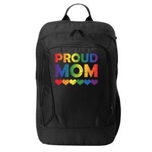 Proud Mom Lesbian Lgbtq Pride Month Supporters Mothers Day Gift City Backpack