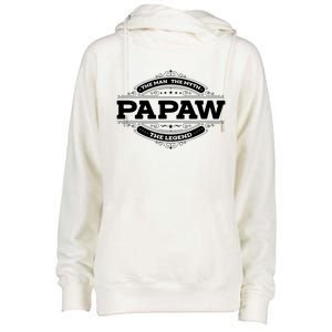 Papaw Myth Legend Father Dad Uncle Gift Idea Gift Womens Funnel Neck Pullover Hood