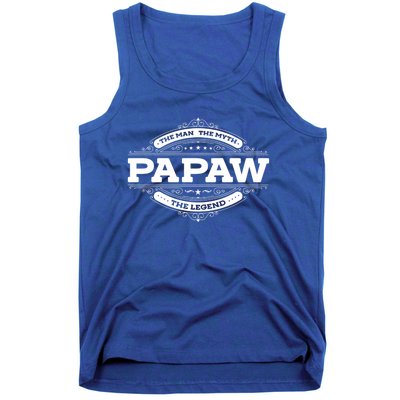 Papaw Myth Legend Father Dad Uncle Gift Idea Gift Tank Top