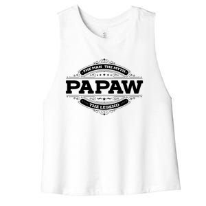 Papaw Myth Legend Father Dad Uncle Gift Idea Gift Women's Racerback Cropped Tank