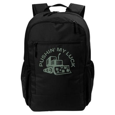 Pushing My Luck Tractor Truck St Patricks Day Daily Commute Backpack