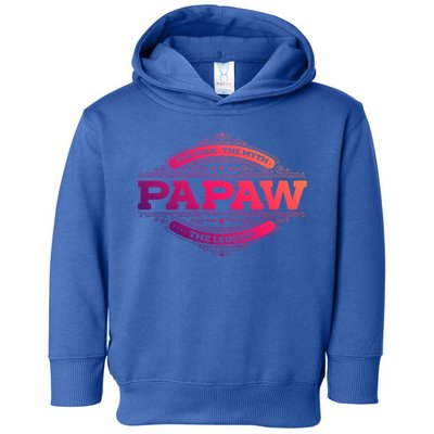 Papaw Myth Legend Father Dad Uncle Gift Idea Gift Toddler Hoodie
