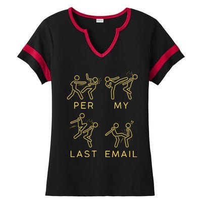 Per My Last Email Ladies Halftime Notch Neck Tee