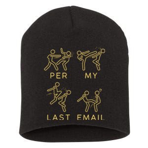 Per My Last Email Short Acrylic Beanie