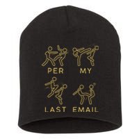 Per My Last Email Short Acrylic Beanie