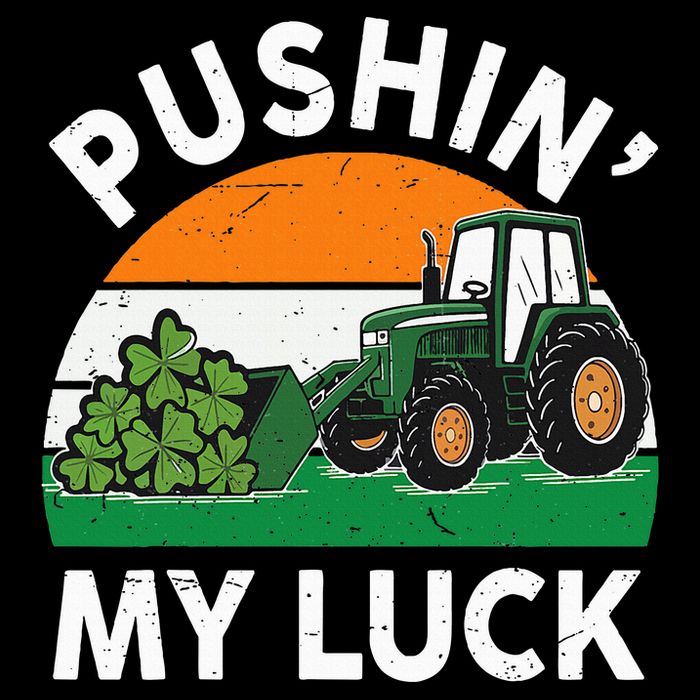 Pushing My Luck Tractor Funny St Patrick Day Boy Dad Flexfit Unipanel Trucker Cap