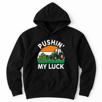 Pushing My Luck Tractor Funny St Patrick Day Boy Dad Hoodie