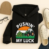 Pushing My Luck Tractor Funny St Patrick Day Boy Dad Hoodie