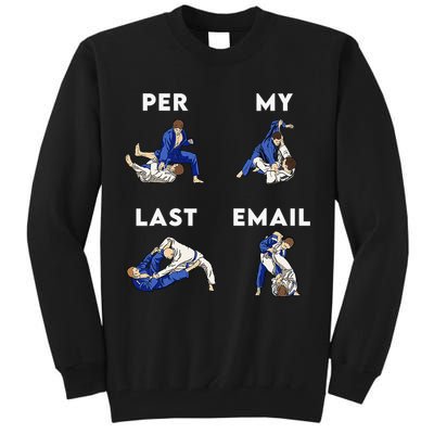 Per My Last Email Office Humor Meme Fight Punch Boxing Tall Sweatshirt