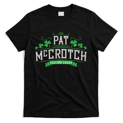 Pat Mccrotch Luck Of The Irish Funny St Patricks Day T-Shirt