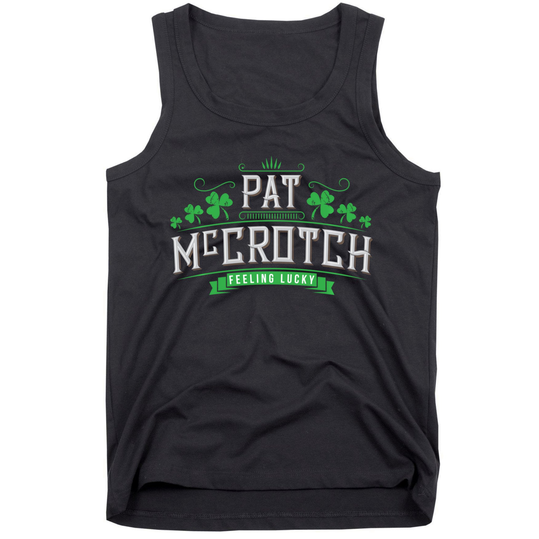 Pat Mccrotch Luck Of The Irish Funny St Patricks Day Tank Top