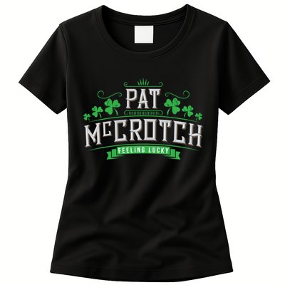 Pat Mccrotch Luck Of The Irish Funny St Patricks Day Womens T-Shirt