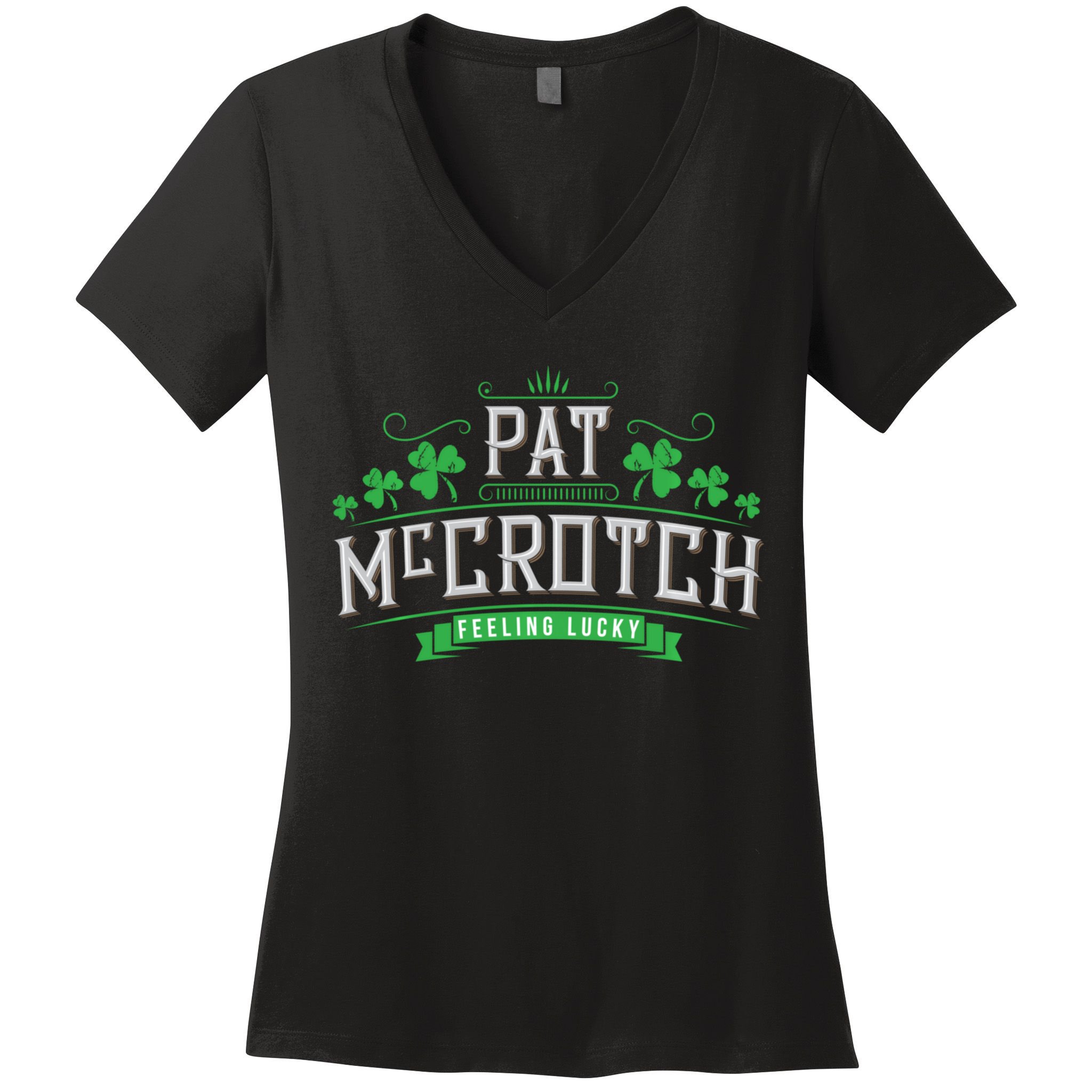 Pat Mccrotch Luck Of The Irish Funny St Patricks Day Women's V-Neck T-Shirt