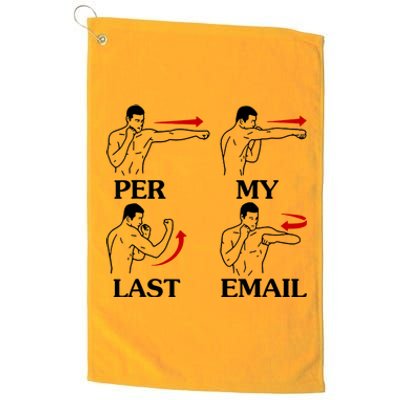 Per My Last Email Funny Men Costumed Platinum Collection Golf Towel