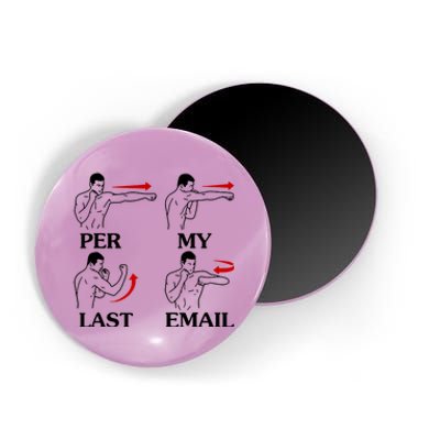 Per My Last Email Funny Men Costumed Magnet