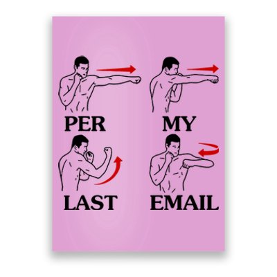 Per My Last Email Funny Men Costumed Poster