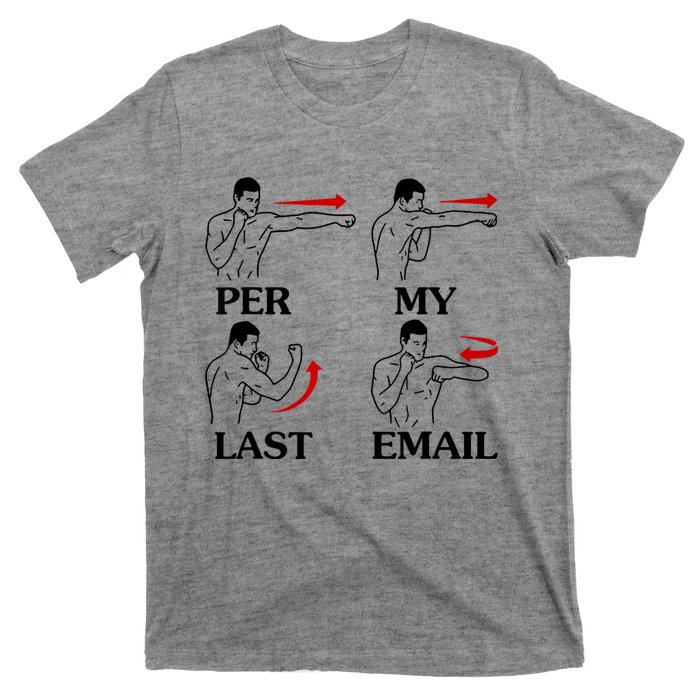 Per My Last Email Funny Men Costumed T-Shirt