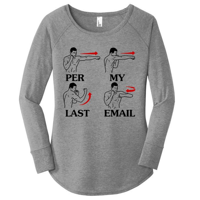 Per My Last Email Funny Men Costumed Women's Perfect Tri Tunic Long Sleeve Shirt