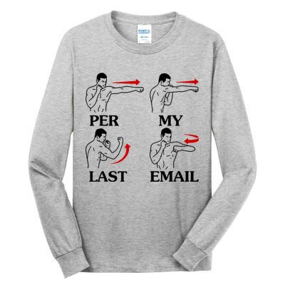 Per My Last Email Funny Men Costumed Tall Long Sleeve T-Shirt