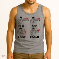 Per My Last Email Funny Men Costumed Tank Top