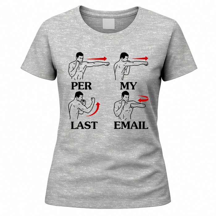 Per My Last Email Funny Men Costumed Women's T-Shirt