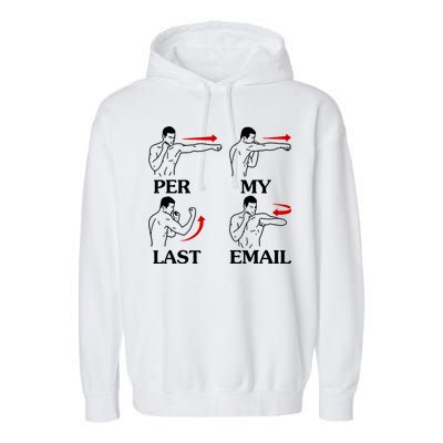 Per My Last Email Funny Men Costumed Garment-Dyed Fleece Hoodie