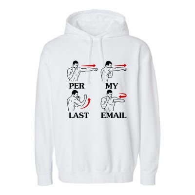 Per My Last Email Funny Men Costumed Garment-Dyed Fleece Hoodie